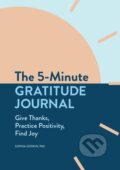 Kniha: The 5-Minute Gratitude Journal (Sophia Godkin). , 2020 Kniha: The 5-Minute Gratitude Journal (Sophia Godkin). , 2020