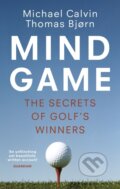 Kniha: Mind Game (Michael Calvin a Thomas Bjørn). Vintage, 2020 Kniha: Mind Game (Michael Calvin a Thomas Bjørn). Vintage, 2020