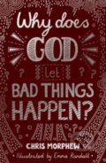 Kniha: Why Does God Let Bad Things Happen? (Chris Morphew). , 2021 Kniha: Why Does God Let Bad Things Happen? (Chris Morphew). , 2021