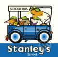 Kniha: Stanley's School (William Bee). , 2018 Kniha: Stanley's School (William Bee). , 2018