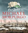 Kniha: Our Jacko (Sir Michael Morpurgo). Walker books, 2018 Kniha: Our Jacko (Sir Michael Morpurgo). Walker books, 2018