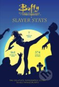 Kniha: Buffy The Vampire Slayer: Slayer Stats (Steve O'brien). Insight, 2018 Kniha: Buffy The Vampire Slayer: Slayer Stats (Steve O'brien). Insight, 2018