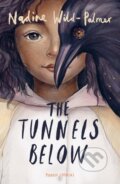 Kniha: The Tunnels Below (Nadine Wild-Palmer). Pushkin, 2019 Kniha: The Tunnels Below (Nadine Wild-Palmer). Pushkin, 2019