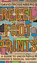 Kniha: Rebel Footprints (David Rosenberg). Pluto Press, 2019 Kniha: Rebel Footprints (David Rosenberg). Pluto Press, 2019