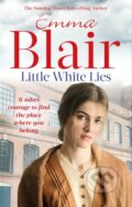 Kniha: Little White Lies (Emma Blair). Sphere, 2018 Kniha: Little White Lies (Emma Blair). Sphere, 2018