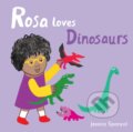 Kniha: Rosa Loves Dinosaurs (Jessica Spanyol). Childs Play, 2018 Kniha: Rosa Loves Dinosaurs (Jessica Spanyol). Childs Play, 2018