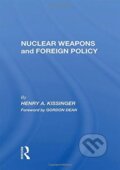Kniha: Nuclear Weapons And Foreign Policy, 2020 Kniha: Nuclear Weapons And Foreign Policy, 2020