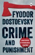 Kniha: Crime And Punishment (Fyodor Dostoyevsky). , 2017 Kniha: Crime And Punishment (Fyodor Dostoyevsky). , 2017