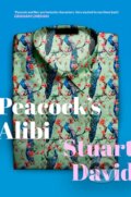 Kniha: Peacock's Alibi (Stuart David). Birlinn, 2018 Kniha: Peacock's Alibi (Stuart David). Birlinn, 2018