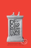 Kniha: Decolonising the University (Dalia Gebrial, Kerem Nisancioglu a Gurminder K. Bhambra). Pluto Press, 2018 Kniha: Decolonising the University (Dalia Gebrial, Kerem Nisancioglu a Gurminder K. Bhambra). Pluto Press, 2018