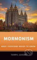 Kniha: Mormonism (Terryl Givens). Oxford University Press, 2020 Kniha: Mormonism (Terryl Givens). Oxford University Press, 2020