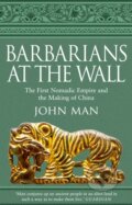 Kniha: Barbarians at the Wall (John Man). Corgi Books, 2020 Kniha: Barbarians at the Wall (John Man). Corgi Books, 2020