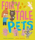 Kniha: Fairy Tale Pets (Tracey Corderoy). Little Tiger, 2018 Kniha: Fairy Tale Pets (Tracey Corderoy). Little Tiger, 2018