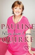 Kniha: Where Have I Gone? (Quirke Pauline). Corgi Books, 2018 Kniha: Where Have I Gone? (Quirke Pauline). Corgi Books, 2018