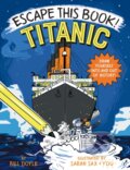 Kniha: Escape This Book! Titanic (Bill Doyle a Sarah Sax). , 2019 Kniha: Escape This Book! Titanic (Bill Doyle a Sarah Sax). , 2019