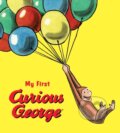 Kniha: My First Curious George Padded (H. A. Rey a Margret Rey). Clarion Books, 2019 Kniha: My First Curious George Padded (H. A. Rey a Margret Rey). Clarion Books, 2019
