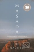 Kniha: Masada (Jodi Magness). Princeton University Press, 2021 Kniha: Masada (Jodi Magness). Princeton University Press, 2021
