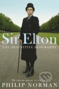 Kniha: Sir Elton (Philip Norman). Pan Books, 2019 Kniha: Sir Elton (Philip Norman). Pan Books, 2019