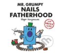 Kniha: Mr. Grumpy Nails Fatherhood (Liz Bankes, Sarah Daykin a Lizzie Daykin). Farshore, 2018 Kniha: Mr. Grumpy Nails Fatherhood (Liz Bankes, Sarah Daykin a Lizzie Daykin). Farshore, 2018