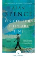 Kniha: Its Colours They Are Fine (Alan Spence). Canongate Books, 2018 Kniha: Its Colours They Are Fine (Alan Spence). Canongate Books, 2018