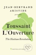 Kniha: The Haitian Revolution (Toussaint L'Ouverture a Nick Nesbitt). Verso, 2019 Kniha: The Haitian Revolution (Toussaint L'Ouverture a Nick Nesbitt). Verso, 2019