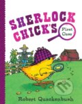 Kniha: Sherlock Chick's First Case (Robert Quackenbush). Aladdin, 2019 Kniha: Sherlock Chick's First Case (Robert Quackenbush). Aladdin, 2019