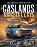 Kniha: Gaslands: Refuelled (Mike Hutchinson). , 2019 Kniha: Gaslands: Refuelled (Mike Hutchinson). , 2019
