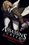 Kniha: Assassin's Creed: Awakening Vol. 2 (Takashi Yano). , 2017 Kniha: Assassin's Creed: Awakening Vol. 2 (Takashi Yano). , 2017