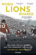 Kniha: When Lions Roared (Peter Burns a Tom English). , 2021 Kniha: When Lions Roared (Peter Burns a Tom English). , 2021