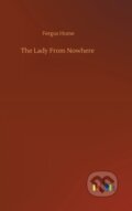 Kniha: The Lady From Nowhere (Fergus Hume). Outlook, 2020 Kniha: The Lady From Nowhere (Fergus Hume). Outlook, 2020