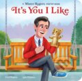 Kniha: It's You I Like (Fred Rogers a Luke Flowers). Quirk Books, 2020 Kniha: It's You I Like (Fred Rogers a Luke Flowers). Quirk Books, 2020