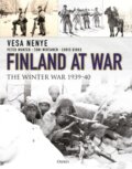 Kniha: Finland at War (Chris Birks, Vesa Nenye, Toni Wirtanen a Peter Munter). Osprey Publishing, 2018 Kniha: Finland at War (Chris Birks, Vesa Nenye, Toni Wirtanen a Peter Munter). Osprey Publishing, 2018
