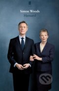 Kniha: Hansard (Simon Woods). Faber and Faber, 2019 Kniha: Hansard (Simon Woods). Faber and Faber, 2019