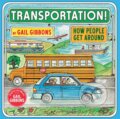 Kniha: Transportation! (Gail Gibbons). Holiday house, 2019 Kniha: Transportation! (Gail Gibbons). Holiday house, 2019