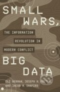 Kniha: Small Wars, Big Data (Eli Berman, Joseph H. Felter a Jacob N. Shapiro). Princeton University Press, 2020 Kniha: Small Wars, Big Data (Eli Berman, Joseph H. Felter a Jacob N. Shapiro). Princeton University Press, 2020