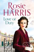 Kniha: Love or Duty (Harris Rosie). Canelo, 2020 Kniha: Love or Duty (Harris Rosie). Canelo, 2020