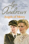 Kniha: Angels of Mercy (Lyn Andrews). Headline Book, 2020 Kniha: Angels of Mercy (Lyn Andrews). Headline Book, 2020