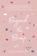 Kniha: Beyond the Bump (Sally Shepherd). Allen and Unwin, 2019 Kniha: Beyond the Bump (Sally Shepherd). Allen and Unwin, 2019