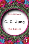 Kniha: C. G. Jung (Ruth Williams). Routledge, 2018 Kniha: C. G. Jung (Ruth Williams). Routledge, 2018