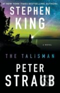 Kniha: Talisman (Peter Straub a Stephen King). Scribner, 2018 Kniha: Talisman (Peter Straub a Stephen King). Scribner, 2018