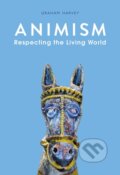 Kniha: Animism (Graham Harvey). C Hurst & Co Publishers, 2017 Kniha: Animism (Graham Harvey). C Hurst & Co Publishers, 2017