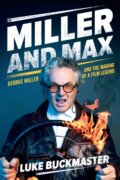 Kniha: Miller and Max (Luke Buckmaster). Hardie Grant, 2017 Kniha: Miller and Max (Luke Buckmaster). Hardie Grant, 2017