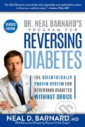 Kniha: Dr. Neal Barnard's Program for Reversing Diabetes (Neal a M.D. Barnard). Rodale Press, 2018 Kniha: Dr. Neal Barnard's Program for Reversing Diabetes (Neal a M.D. Barnard). Rodale Press, 2018