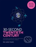 Kniha: 30-Second Twentieth Century (Jonathan T. Reynolds). Icon Books, 2018 Kniha: 30-Second Twentieth Century (Jonathan T. Reynolds). Icon Books, 2018