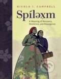 Kniha: Splexm (Nicola I. Campbell). , 2021 Kniha: Splexm (Nicola I. Campbell). , 2021
