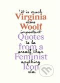 Kniha: Virginia Woolf (Virginia Woolf). Laurence King Publishing, 2021 Kniha: Virginia Woolf (Virginia Woolf). Laurence King Publishing, 2021