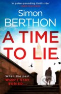 Kniha: A Time to Lie (Simon Berthon). HQ, 2020 Kniha: A Time to Lie (Simon Berthon). HQ, 2020