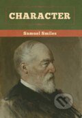 Kniha: Character (Samuel Smiles). Bibliotech, 2020 Kniha: Character (Samuel Smiles). Bibliotech, 2020