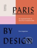 Kniha: Paris by Design (Eva Jorgensen). ABRAMS, 2019 Kniha: Paris by Design (Eva Jorgensen). ABRAMS, 2019