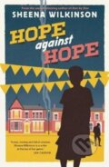 Kniha: Hope against Hope (Sheena a PhD in Children's Literature Wilkinson). Little Island, 2020 Kniha: Hope against Hope (Sheena a PhD in Children's Literature Wilkinson). Little Island, 2020